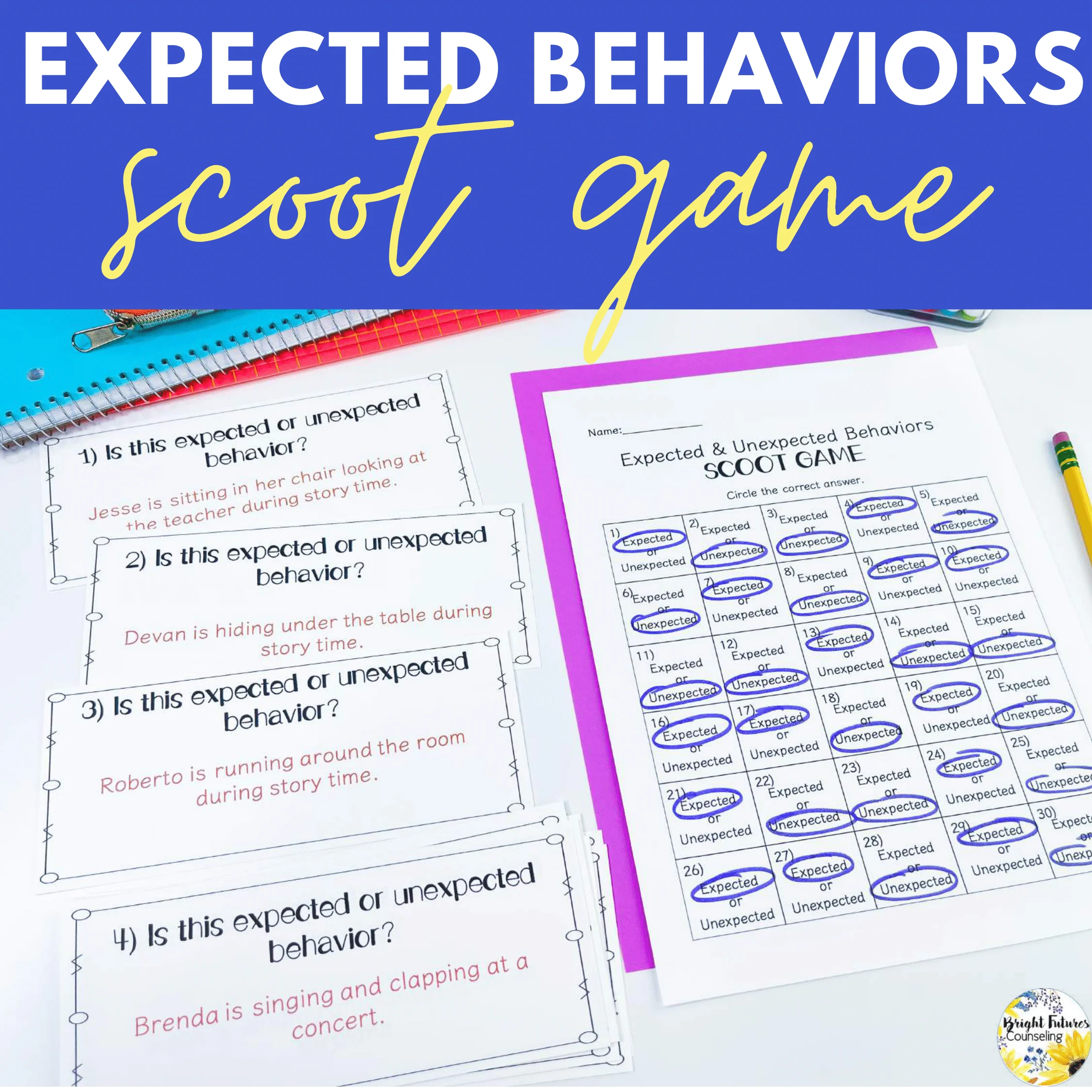 Expected and Unexpected Behaviors Scoot Game Counseling Game